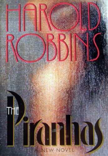The piranhas harold - the, robbins