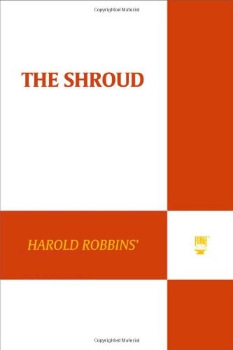 The shroud harold robbins - shroud, by